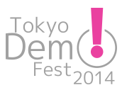Tokyo Demo Fest 2014 - May 21, 22, 23
